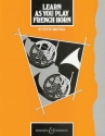Learn As You Play French Horn f�r Waldhorn