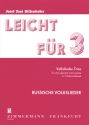 Leicht f�r drei Band 1 Volksliedertrios f�r 3 gleiche Instrumente,  Partitur und Stimmen