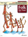 Leichte Blockfl�tenquartette Band 7 - Folk for Four f�r Blockfl�tenquartett