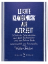 Leichte Klaviermusik aus alter Zeit f�r Klavier