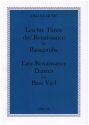 Leichte T�nze der Renaissance f�r 1-2 Bassgamben Spielpartitur