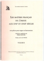Les maitres francais de l'orgue aux 17e et 18e siecles vol.2 pour orgue ou harmonium