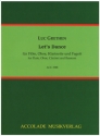 Let's dance f�r Fl�te, Oboe, Klarinette und Fagott Partitur und Stimmen