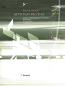 Let's play Rhythm (+3CDs) Variations on rhythm changes for the study of improvisation, ear training and composition