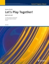 Let's Play Together! f�r 2 Klarinetten Spielpartitur