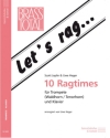 Let's rag... 10 Ragtimes f�r Trompete (Waldhorn/Tenorhorn) und Klavier
