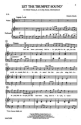 Let The Trumpet Sound for mixed choir (SAB), opt. bass, keyboard score
