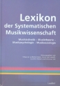 Lexikon der Systematischen Musikwissenschaft Musik�sthetik - Musiktheorie - Musikpsychologie - Musiksoziologie