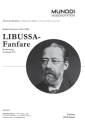 Libussa-Fanfare f�r Blechbl�ser (Blasorchester) und Pauke Partitur und Stimmen
