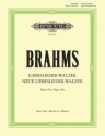 Liebeslieder-Walzer op.52a  und  Neue Liebeslieder-Walzer op.65a f�r Klavier zu 4 H�nden Spielpartitur