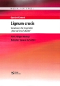Lignum crucis f�r Orgel