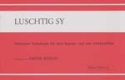 Luschtig sy Schweizer Volkslieder f�r 3 Sopranblockfl�ten Partitur