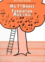Ma 1�re ann�e de formation musicale (frz)