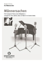 M�nnersachen f�r M�nnerchor und Klavier Partitur