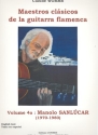 Maestros cl�sicos de la guitarra flamenca vol.4a: para guitarra flamenca/tabulatura (sp/en/frz)