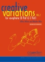 Malcolm Miles and Jeffery Wilson, Creative Variations Volume 2 for Alto / Baritone Saxophone & Piano, Tenor / Soprano Saxophone & Pia Partitur und Stimme