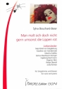 Man malt sich doch nicht gern umsonst die Lippen rot f�r Gesang und Klavier Partitur