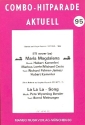 Maria Magdalena + La La La Song: f�r Combo