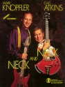 Mark Knopfler and Chet Atkins:  Neck and Neck for guitar Songbook