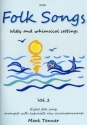 Mark Tanner Folk Songs in a contemporary setting Book 1 Voice & Piano