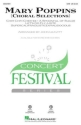 Mary Poppins (Choral Selections) for mixed choir (SAB) and piano score