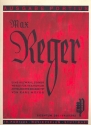 Max Reger - eine Auswahl seiner Werke f�r Harmonium