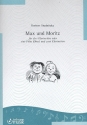 Max und Moritz f�r 3 Klarinetten (Fl�te (Oboe)/2 Klarinetten) Partitur und Stimmen