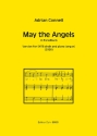 May the Angels f�r gem Chor und Klavier (Orgel) Chorpartitur