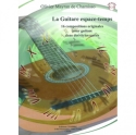 MAYRAN de CHAMISSO Olivier La Guitare espace-temps (16 pi�ces) guitare Partition + CD