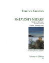 McTavish's Medley: for 4 saxophones score and parts