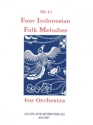 4 Indonesiche Volkslieder f�r Orchester Orchester Partitur