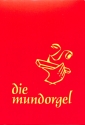 Die Mundorgel Notenausgabe - Gro�druck DinA5 mit Spiralbindung