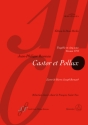 Castor et Pollux f�r Soli, gem Chor, Ballett und Orchester Klavierauszug