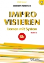 Improvisieren lernen mit System Band 2 (+CD) f�r Instrumente in Bb