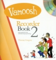 Vamoosh Recorder Book 2 (+CD) for soprano recorder