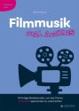 Filmmusik mal anders (+CD) 10 fertige Musikstunden, um das Thema Filmmusik spannender zu unterrichten