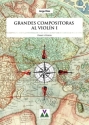 Grandes Compositoras al Viol�n vol.1 para viol�n y piano