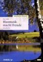 Blasmusik macht Freude  f�r Blasorchester Direktion in C und Stimmen