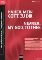 N�her, mein Gott, zu dir SATB  Chor|Einzel