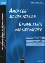 Amoi seg' ma uns wieder SSAA  Chor|Einzel
