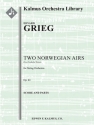 2 Norwegian Airs op. 63 for string orchestra score and parts