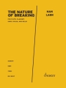 The Nature of Breaking Fl�te, Klarinette, Harfe, Violine, und Violoncello Partitur und Stimmen