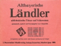 Altbayrische L�ndler Band 2 f�r kleine Blasmusik Klarinette 1