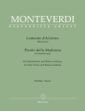 Lamento d'Arianna (Monodia)/Piano della Madonna (Contrafactum) f�r Gesang (Sopran/Mezzosopran) und Basso continuo Partitur