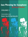 Jazz Phrasing for saxophone, Vol. 3 (+CD)