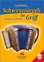 Schwyzer�rgeli im Griff (+Download) f�r Schwyzer�rgeli in Griffschrift