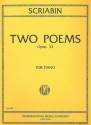 2 poems op.32 for the piano