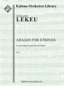 Adagio for Strings op.3 for solo string trio and string orchestra score and parts