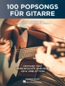 100 Popsongs f�r GItarre super leicht arrangiert  Spiralbindung
