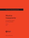 Musica trasparente f�r Streichquartett Partitur